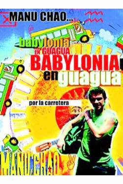 Manu Chao : Babylonia En Guagua